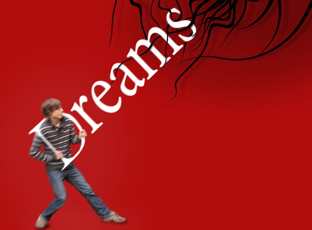 Hold on to your&nbsp;Dreams