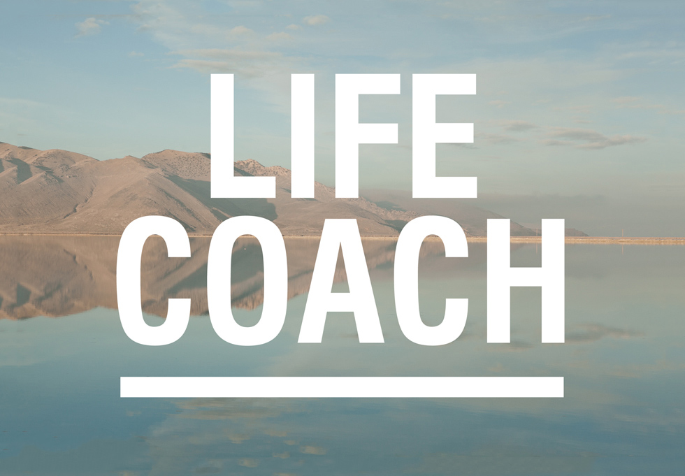 Life Coach: Do You Need One?